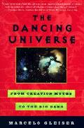 Dancing Universe From Creation Myths To
