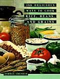 366 Delicious Ways to Cook Rice Beans & Grains
