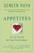 Appetites On the Search for True Nourishment