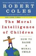 Moral Intelligence Of Children How To