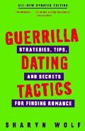 Guerrilla Dating Tactics Strategies Tips