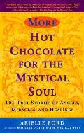 More Hot Chocolate For The Mystical Soul