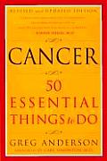 Cancer 50 Essential Things to Do