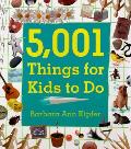 5001 Things For Kids To Do