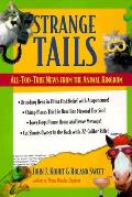 Strange Tails All Too True News From The