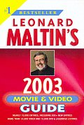 Leonard Maltins Movie & Video Guide 2003