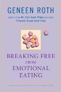 Breaking Free From Emotional Eating