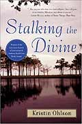 Stalking The Divine