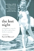 Lost Night A Daughters Search For The Tr