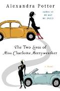 The Two Lives of Miss Charlotte Merryweather