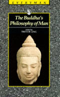 Buddhas Philosophy Of Man