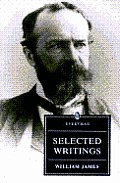 Selected Writings William James