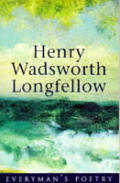 Henry Wadsworth Longfellow Eman Poet Lib #17