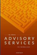 Delivering Advisory Services: The essential guide