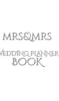 Mrs and Mrs Wedding planner journal Book: Mrs and Mrs Wedding planner Blank Journal Book