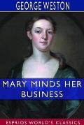 Mary Minds Her Business (Esprios Classics)