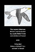 The Laysan Albatross - Mōlī