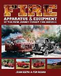 Fire Apparatus and Equipment of the New Jersey Forest Fire Service