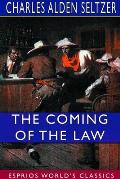 The Coming of the Law (Esprios Classics)