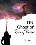 The Ghost of Emmy Parker