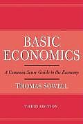 Basic Economics A Common Sense Guide to the Economy 3rd Edition