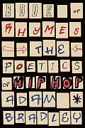 Book Of Rhymes The Poetics Of Hip Hop