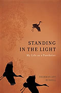 Standing in the Light My Life as a Pantheist