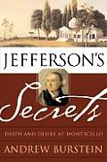 Jeffersons Secrets Death & Desire At Mon