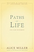 Paths of Life: Six Case Histories