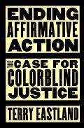Ending Affirmative Action The Case For C