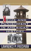 Crime & Punishment In American History