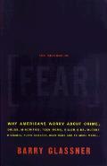 Culture of Fear Why Americans Are Afraid