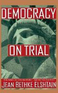 Democracy On Trial