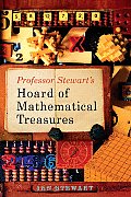 Professor Stewarts Hoard of Mathematical Treasures