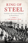 Ring of Steel Germany & Austria Hungary in World War I