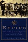 Empire The British Imperial Experience from 1765 to the Present