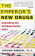 Emperor's New Drugs: Exploding the Antidepressant Myth