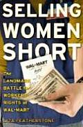 Selling Women Short The Landmark Battle