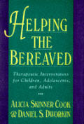 Helping The Bereaved Therapeutic Interv