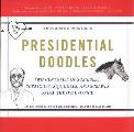 Presidential Doodles Two Centuries of Scribbles Scratches Squiggles & Scrawls from the Oval Office
