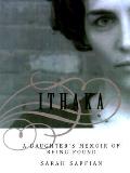 Ithaka A Daughters Memoir Of Being Found