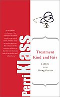 Treatment Kind & Fair Letters to a Young Doctor