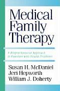 Medical Family Therapy A Biopsychosocial