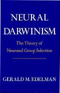 Neural Darwinism The Theory Of Neuronal
