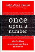 Once Upon A Number The Hidden Mathematic