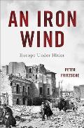 Iron Wind Europe Under Hitler