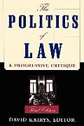 The Politics of Law: A Progressive Critique, Third Edition