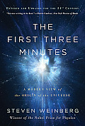 First Three Minutes A Modern View of the Origin of the Universe