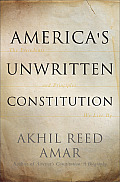 America's Unwritten Constitution