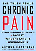 Truth About Chronic Pain Patients & Prof